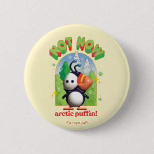Elf the Movie Not Now Arctic Puffin! 6 Cm Round Badge