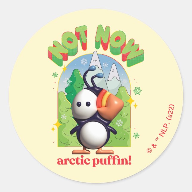 Elf the Movie | Not Now Arctic Puffin! Classic Round Sticker (Front)