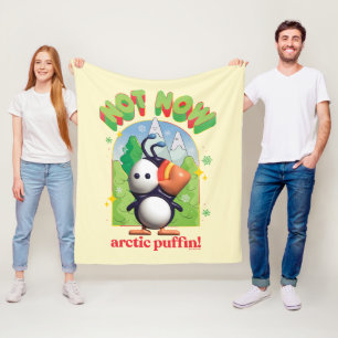 Elf the Movie   Not Now Arctic Puffin! Fleece Blanket