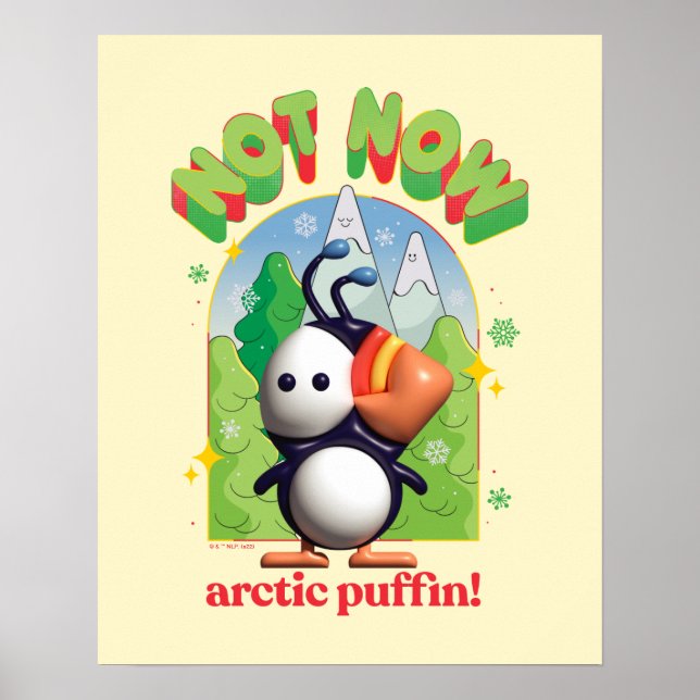 Elf the Movie | Not Now Arctic Puffin! Poster (Front)