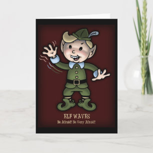 Elf Waves - Afraid! Holiday Card