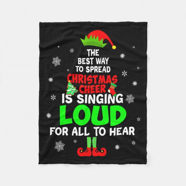 Elf Xmas The Way To Spread Christmas Cheer Men Wom Fleece Blanket (Front)