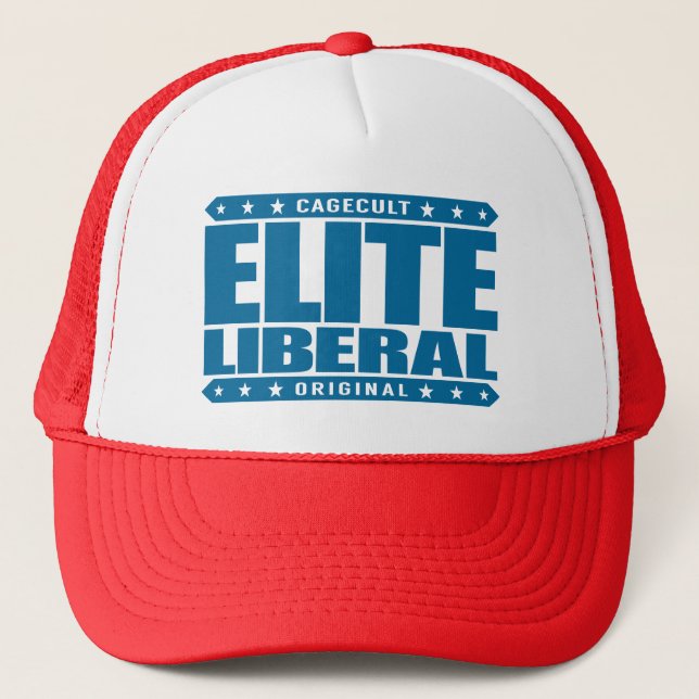 ELITE LIBERAL - Greatest Social Justice Warrior Trucker Hat (Front)