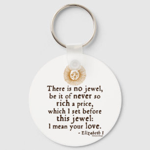 Elizabeth I "Golden Speech" Quote Key Ring