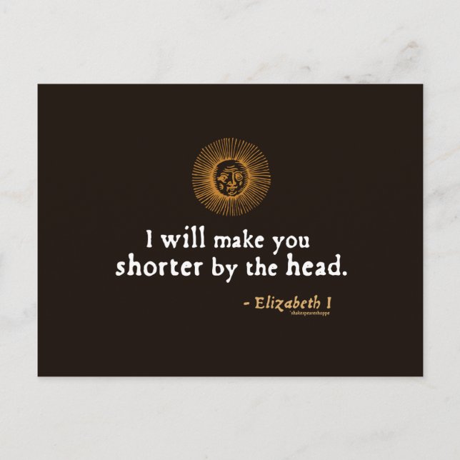 Elizabeth I Quote on Beheading Postcard (Front)