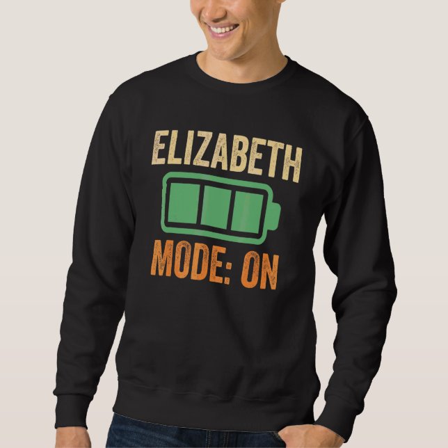 Elizabeth Mode On Battery Design Sweatshirt (Front)