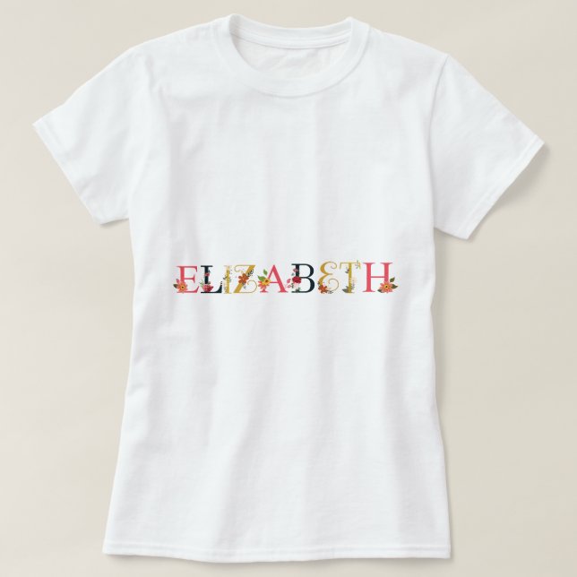 ELIZABETH Name Art With Flowers Embroidered T-Shirt (Design Front)