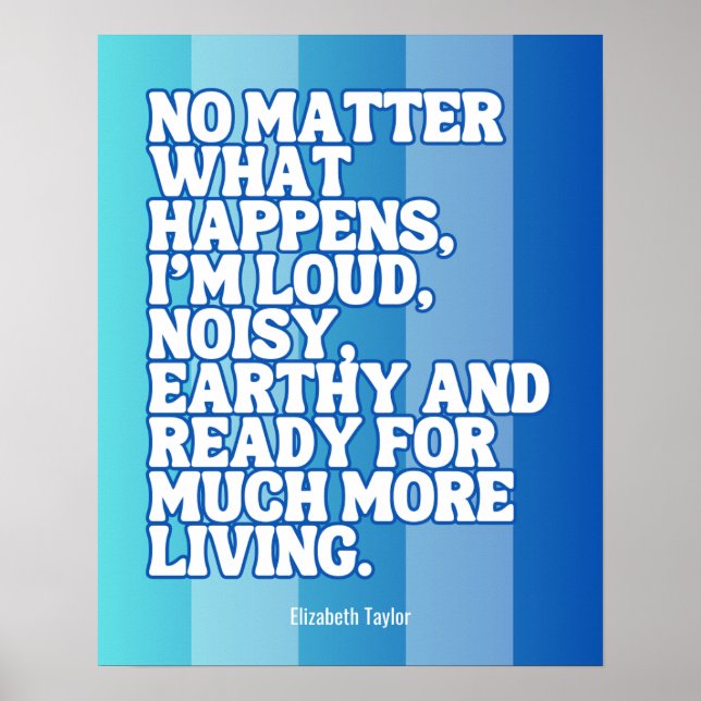 Elizabeth Taylor Inspirational Motivational Quotes Poster (Front)