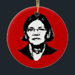 Elizabeth Warren - Ceramic Tree Decoration<br><div class="desc">PoliticalT-shirts.com: Browse the full spectrum of political gifts and apparel. Political bumper stickers,  hoodies,  buttons,  magnets,  mugs,  posters,  and more. Choose Republican,  Democrat,  Liberal,  or Conservative Humour Tees,  and 2010 Campaign Gear & 2012 Campaign Gear.</div>