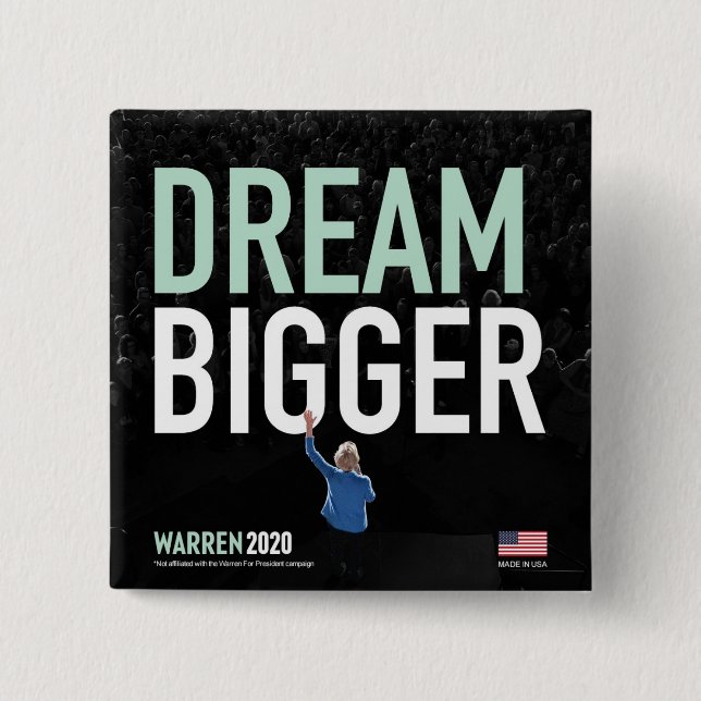Elizabeth Warren - Dream Bigger - CA collection 15 Cm Square Badge (Front)