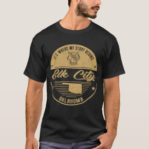 Elk City Oklahoma It's Where my story begins T-Shirt