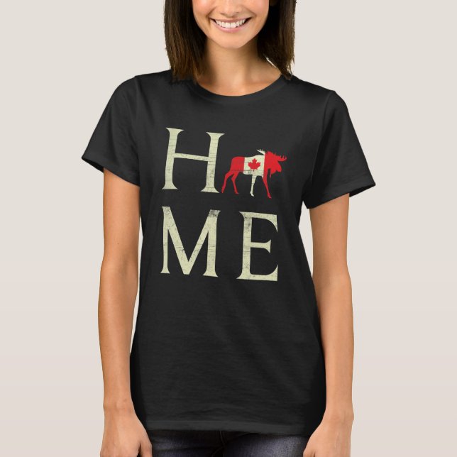 Elk Home Canada Day Maple Proud Canadian Flag Cana T-Shirt (Front)