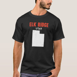 Elk Ridge Utah USA State America Travel Utahan   T-Shirt