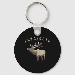 Elkaholic Shirt Cute Elk Hunting Lovers Funny Gift Key Ring