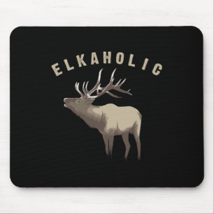 Elkaholic Shirt Cute Elk Hunting Lovers Funny Gift Mouse Mat