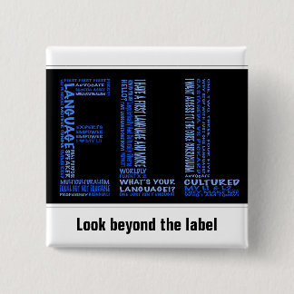ELL: Look Beyond the Label 15 Cm Square Badge
