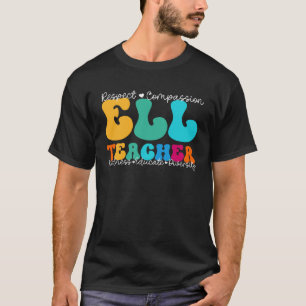 ELL Teacher Appreciation Week Back to School T-Shirt