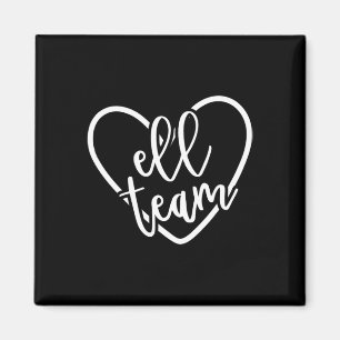 ELL Team Squad Back to School Matching Group Gift Magnet
