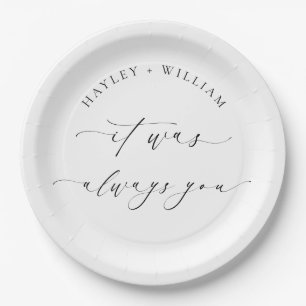 Ellesmere It Was Always You Wedding Paper Plate