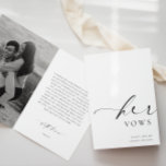 Ellesmere Photo Her Vows Wedding Card<br><div class="desc">The Ellesmere wedding vow card features a modern minimalist design on a white background for a clean and simple look. The script heading is an image that cannot be edited. All of the other text is fully editable. Have the card printed with your vows typed directly into the car. Or...</div>