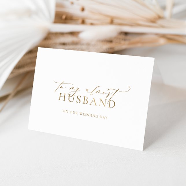 Ellesmere To My Almost Husband Wedding Day Foil Card (Almost Husband Wedding Day Gold Foil Card Ellesmere)