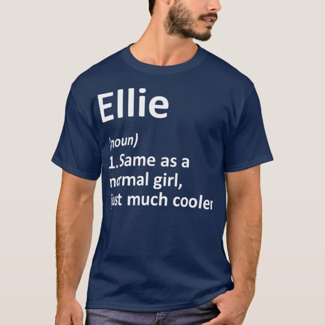 ELLIE Definition Personalized Name Funny Gift T-Shirt (Front)