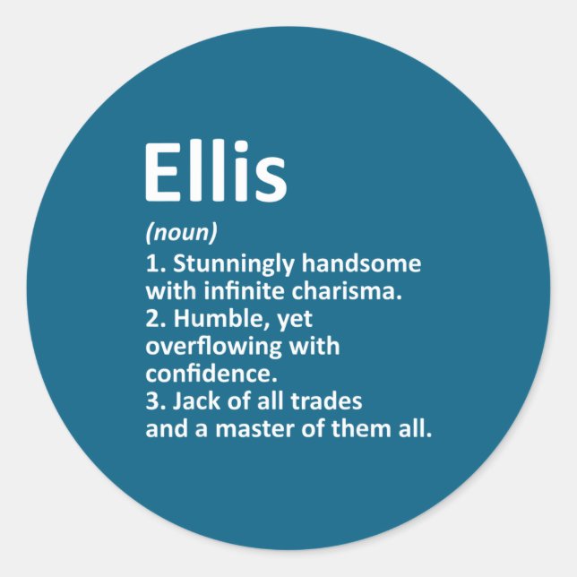 Ellis Definition D Name Funny Birthday  Classic Round Sticker (Front)