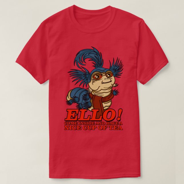 Ello Worm Come Inside and have a Nice Cup of Tea T-Shirt (Design Front)