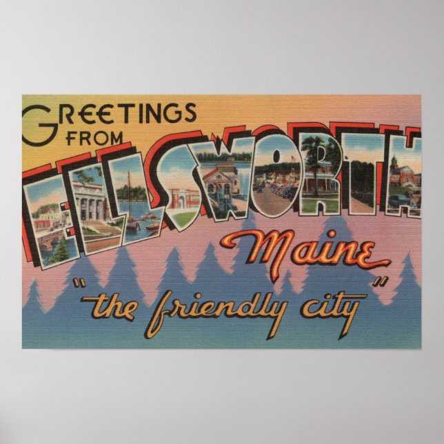 Ellsworth, Maine - Large Letter Scenes Poster (Front)