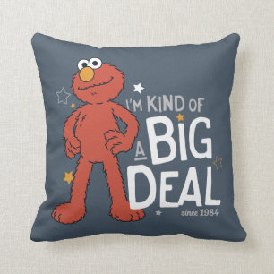 Elmo   I'm Kind of a Big Deal Cushion