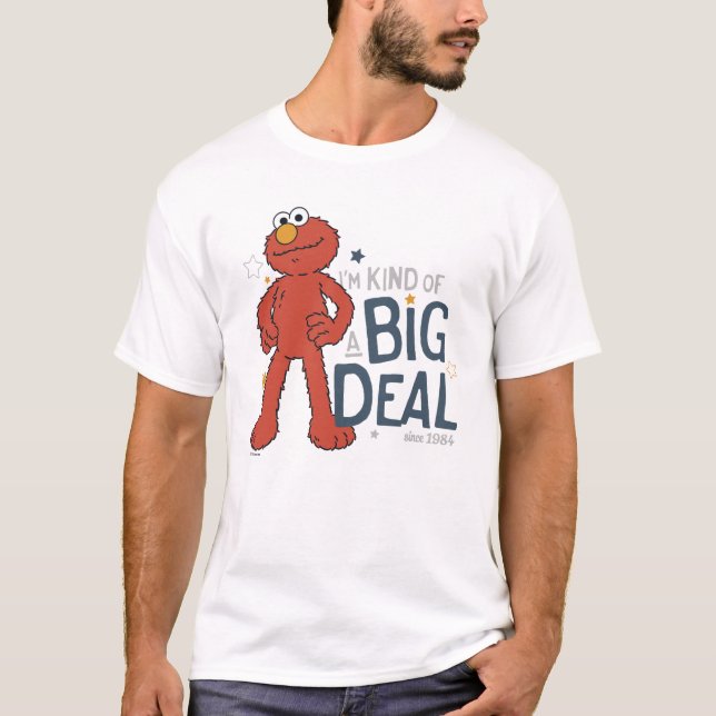 Elmo | I'm Kind of a Big Deal T-Shirt (Front)