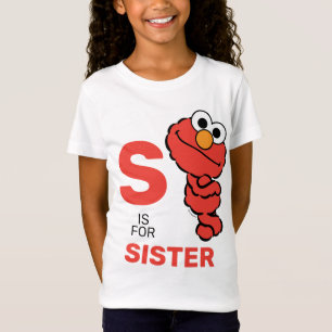 Elmo S is for Sister T-Shirt