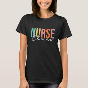Eloise Medical Stethoscope Doctor Nurse Custom Nam T-Shirt