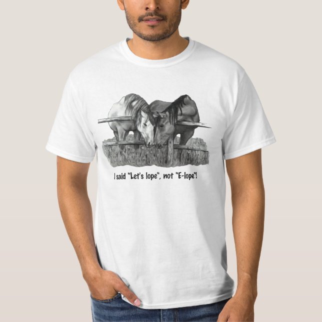 Elope, Funny, Horses: Pencil Drawing: Wedding T-Shirt (Front)