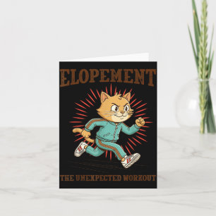 Elopement The Unexpected Workout Funny Autism Card