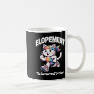 Elopement The Unexpected Workout Funny Autism Coffee Mug