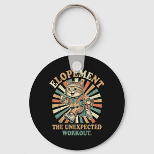 Elopement The Unexpected Workout Funny Autism Key Ring