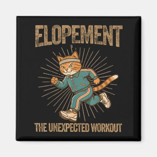 Elopement the unexpected workout funny autism magnet