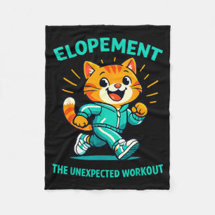 Elopement the unexpected workout racoon funny fleece blanket