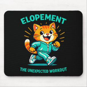 Elopement the unexpected workout racoon funny mouse mat