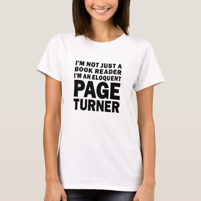 Eloquent Page Turner Book Lover T-Shirt (Front)