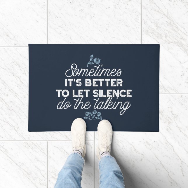 Eloquent Silence Quote Art for Serene Decor Doormat (Indoor)