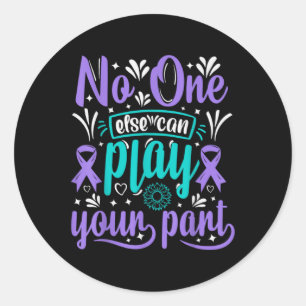 Else Can Play Your Part Classic Round Sticker