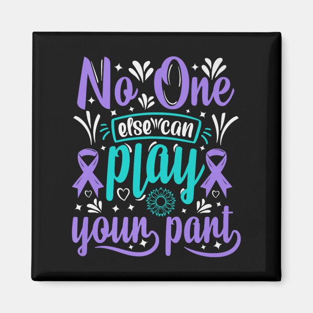 Else Can Play Your Part Premium  Magnet (Front)