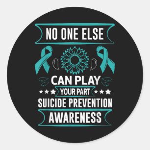 Else Can Play Your Part Suicide Prevention Awarene Classic Round Sticker