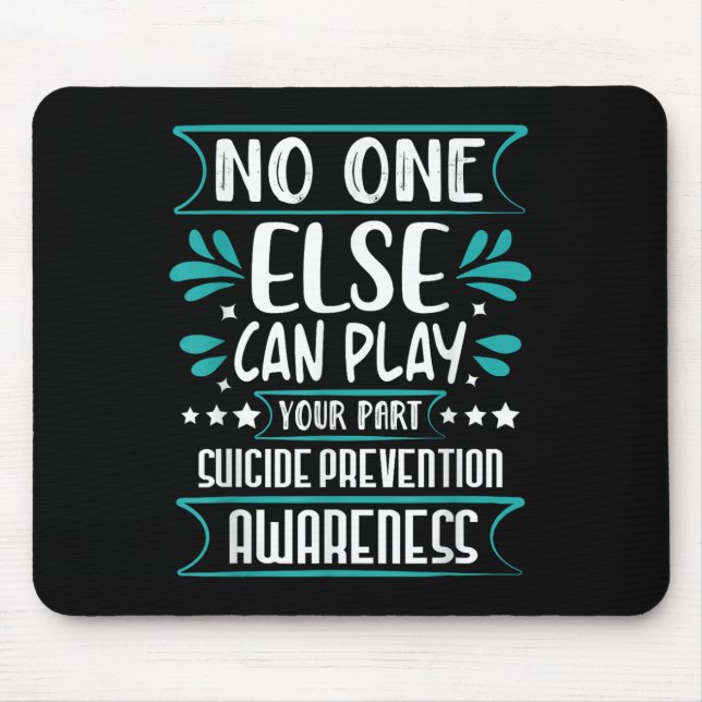 Else Can Play Your Part Suicide Prevention Awarene Mouse Mat (Front)