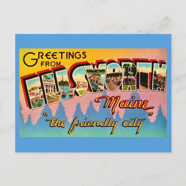 Elsworth Maine Greetings Postcard (Front)