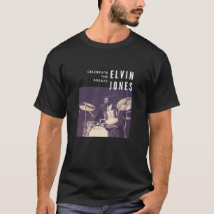 Elvin Jones Great Jazz Drummer Musician T-Shirt