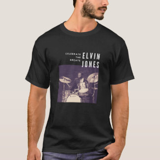 Elvin Jones Great Jazz Drummer Musician  T-Shirt