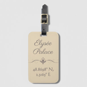 Élysée Palace Latitude  Longitude  Luggage Tag